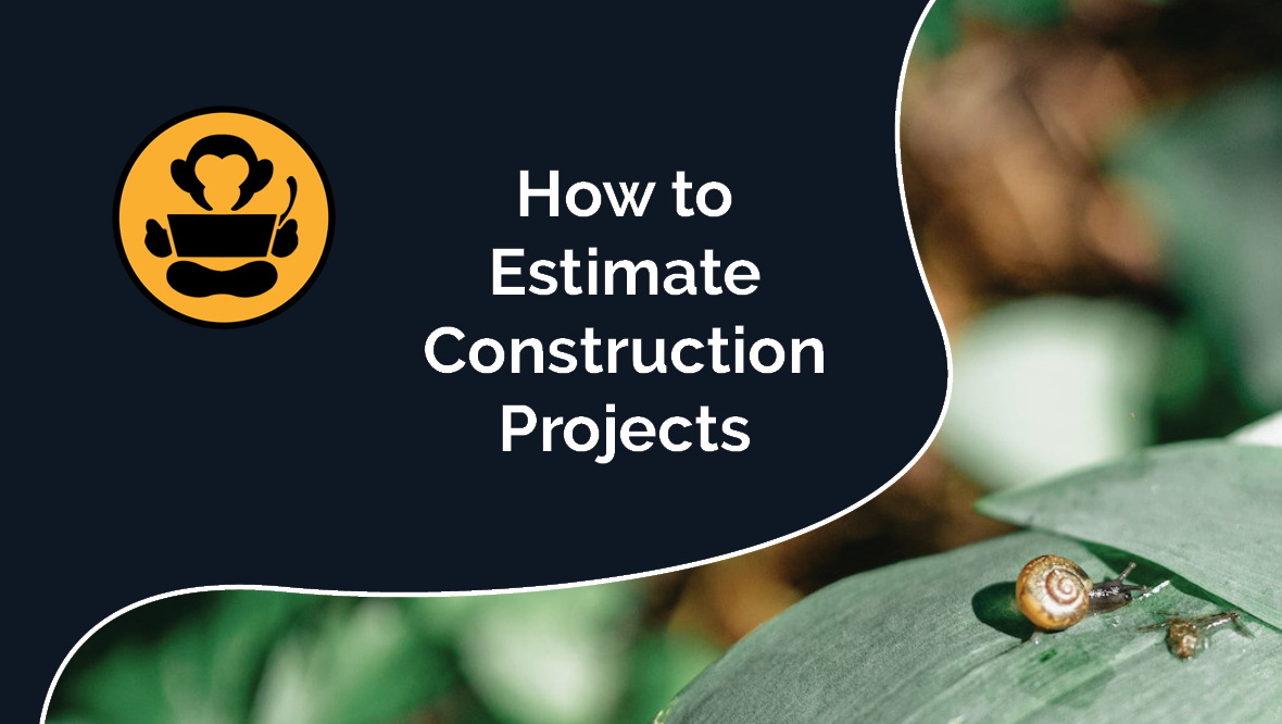 Takeoff Monkey blog preview: How to Estimate Construction Projects